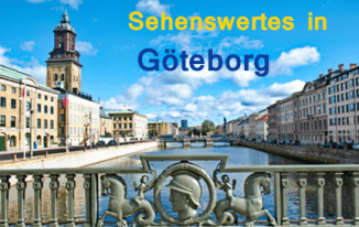 Interessante Orte und Reiseziele in Schweden Göteborg